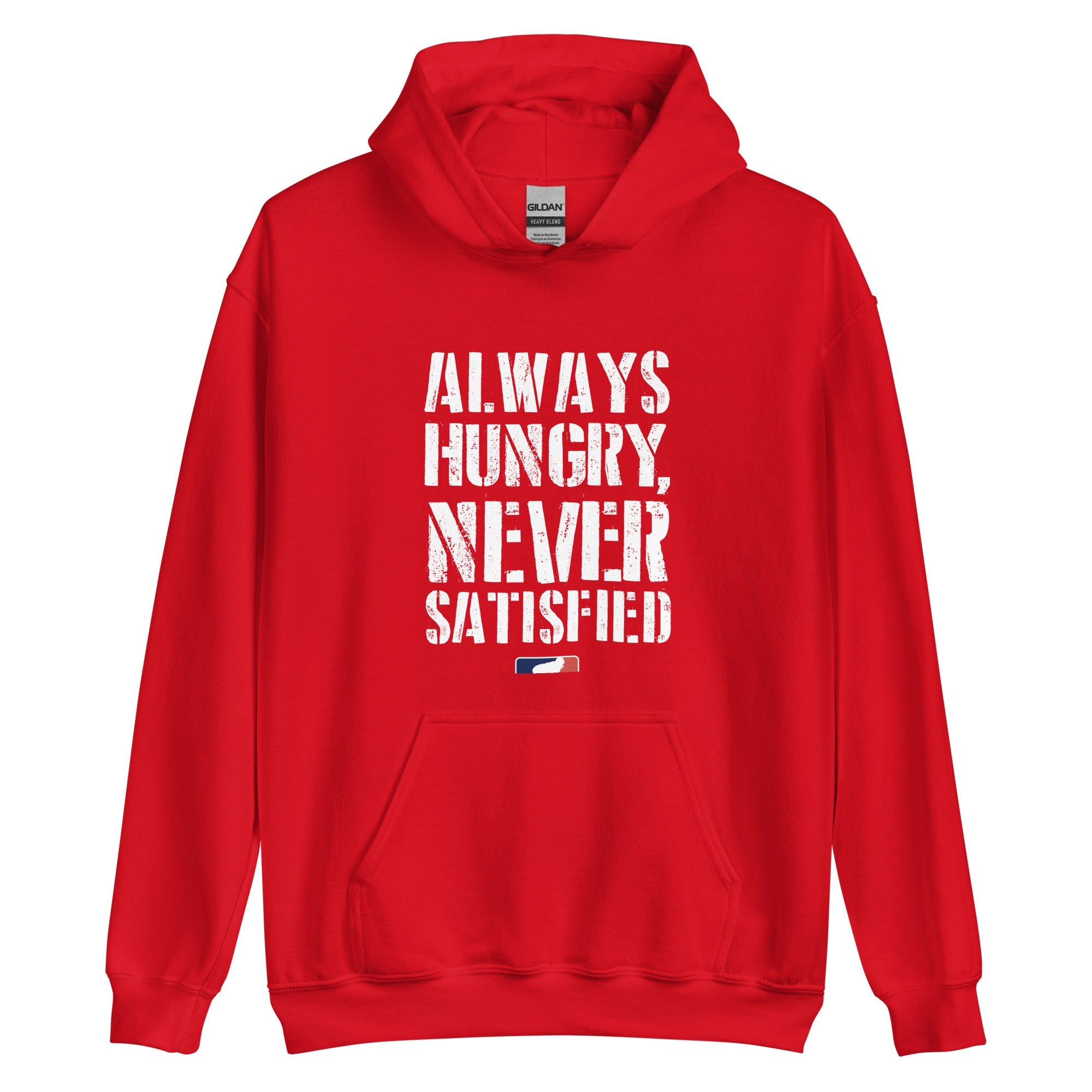 ALWAYS HUNGRY - Tall Hoodie