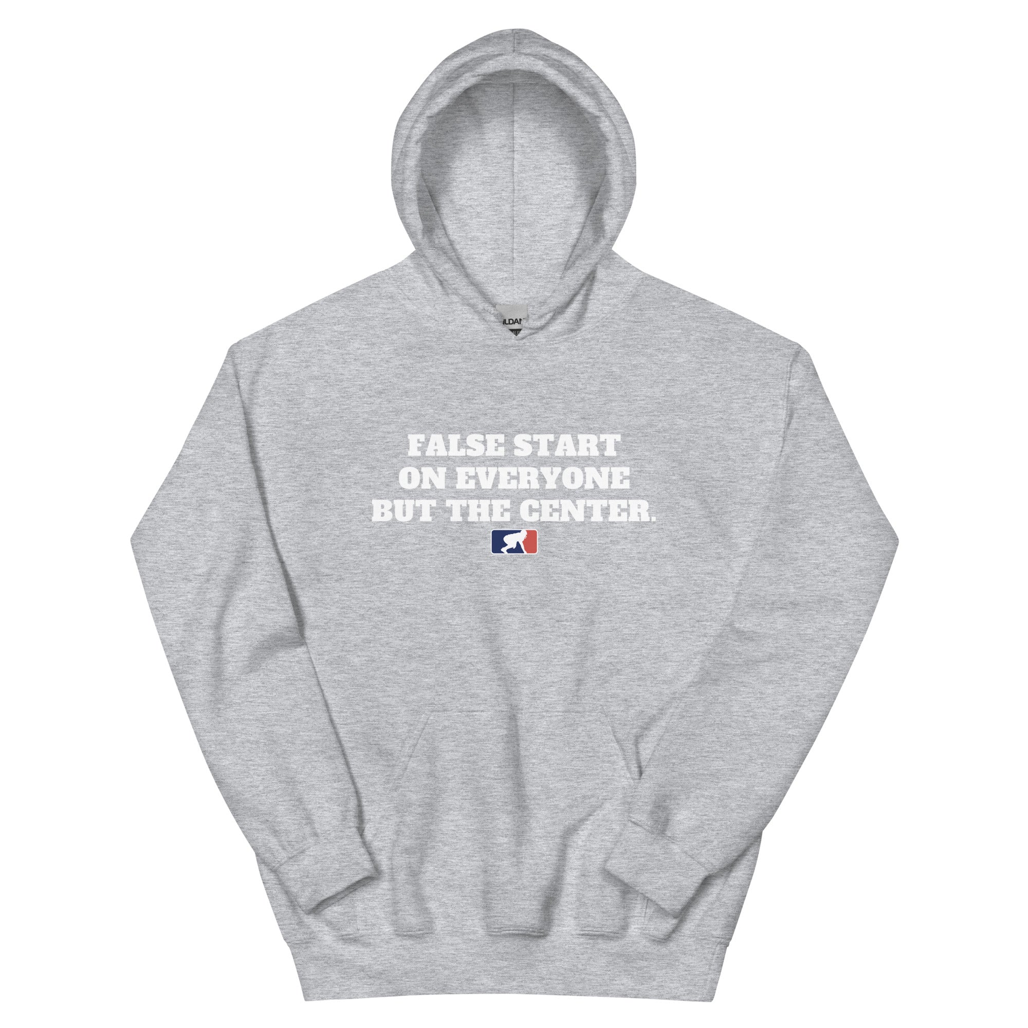 FALSE START ON EVERYONE BUT THE CENTER - Hoodie