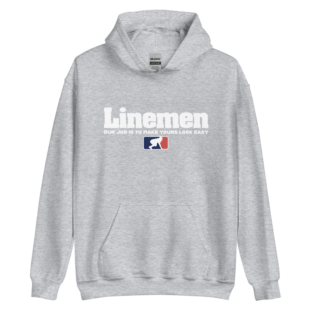 Our Job Is To Make Yours Look Easy - Hoodie