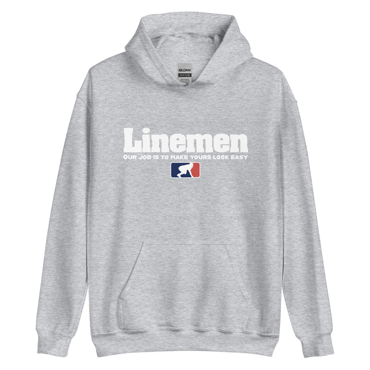 Our Job Is To Make Yours Look Easy - Hoodie