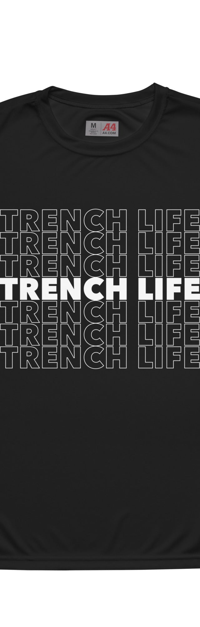 TRENCH LIFE - Performance Tee