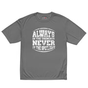 Always In The Trenches - Performance Tee