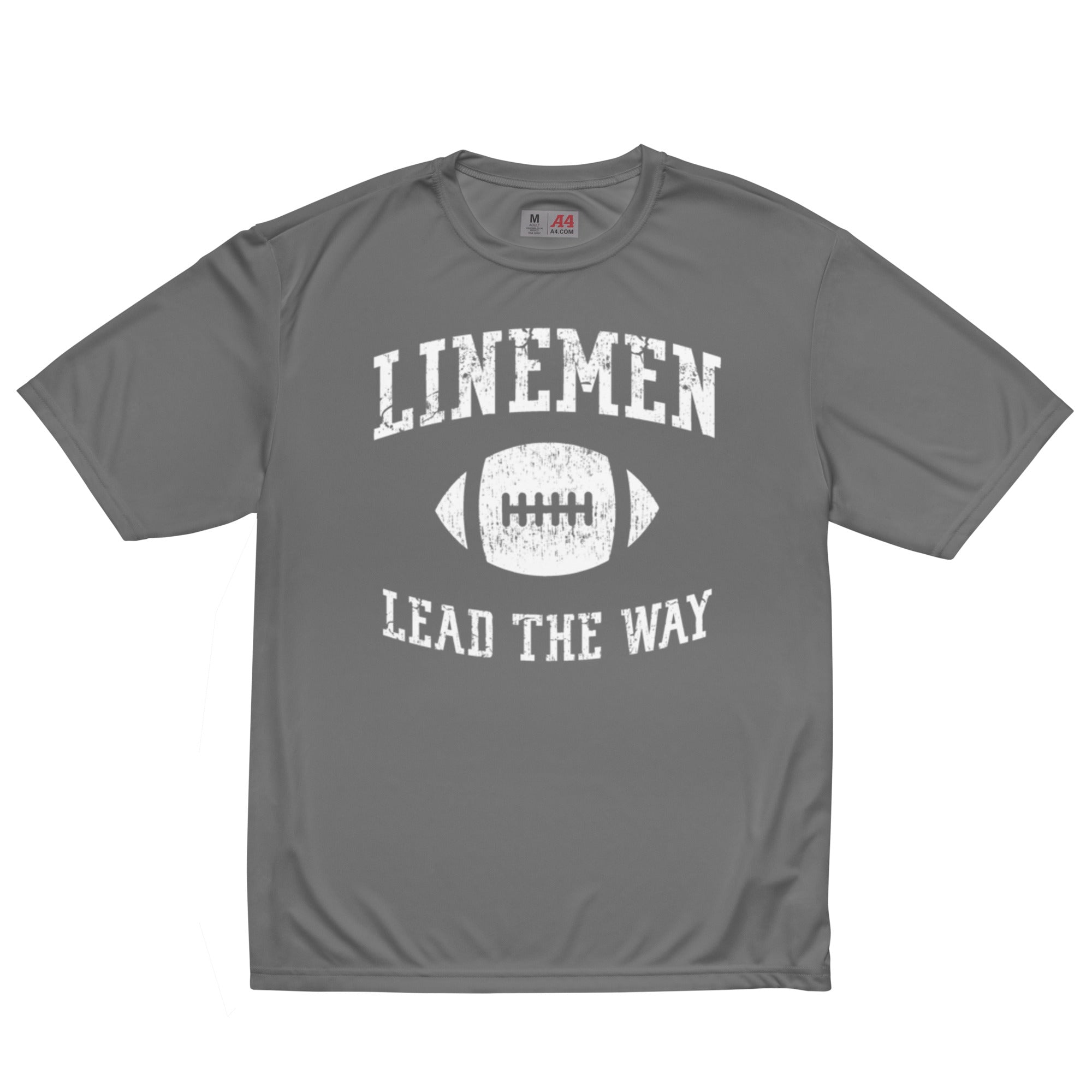 LINEMEN LEAD THE WAY - Performance Tee