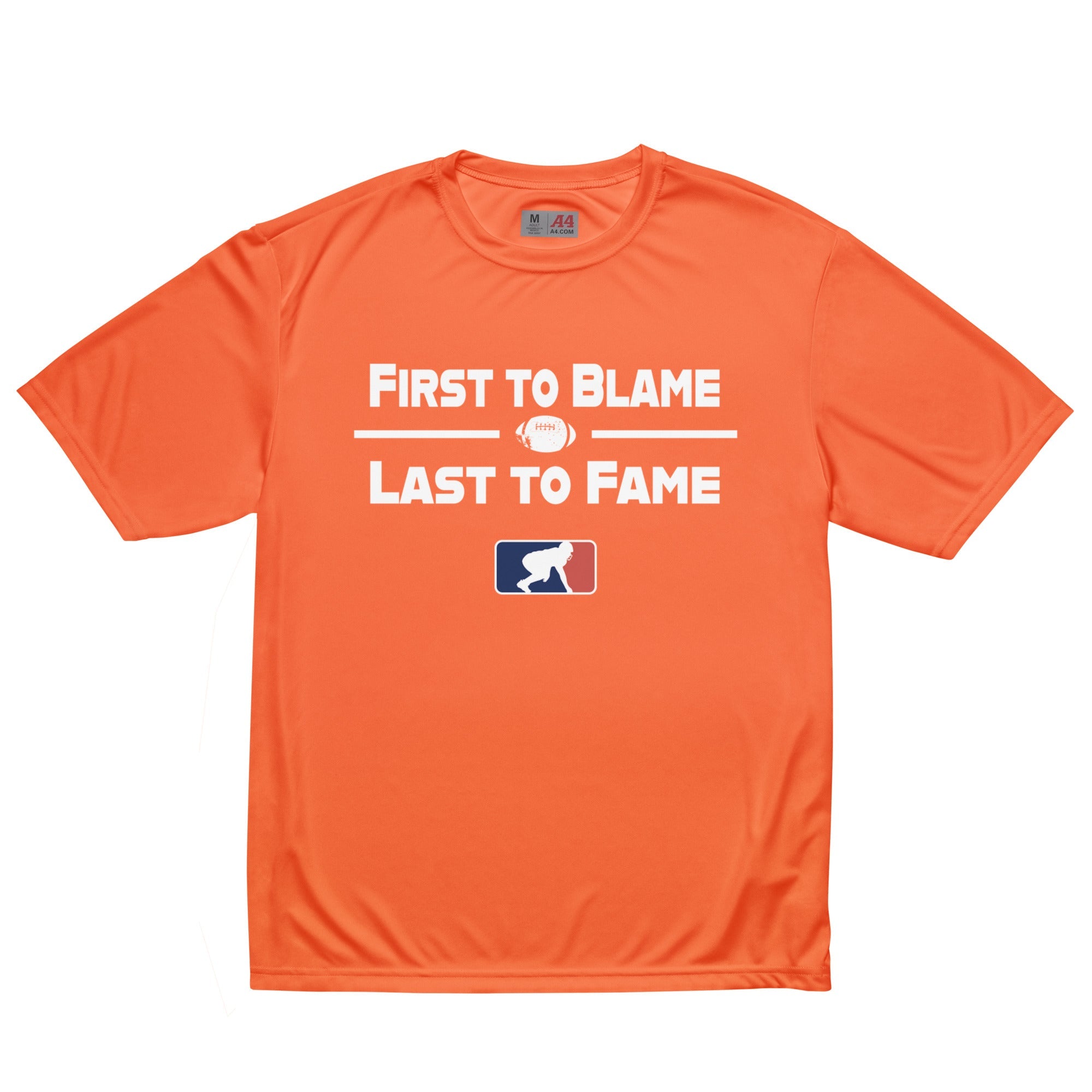 FIRST TO BLAME LAST TO FAME - Performance Tee