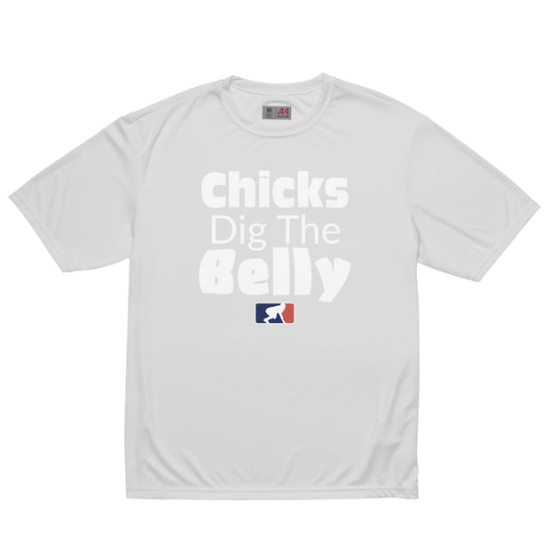 CHICKS DIG THE BELLY - Performance Tee