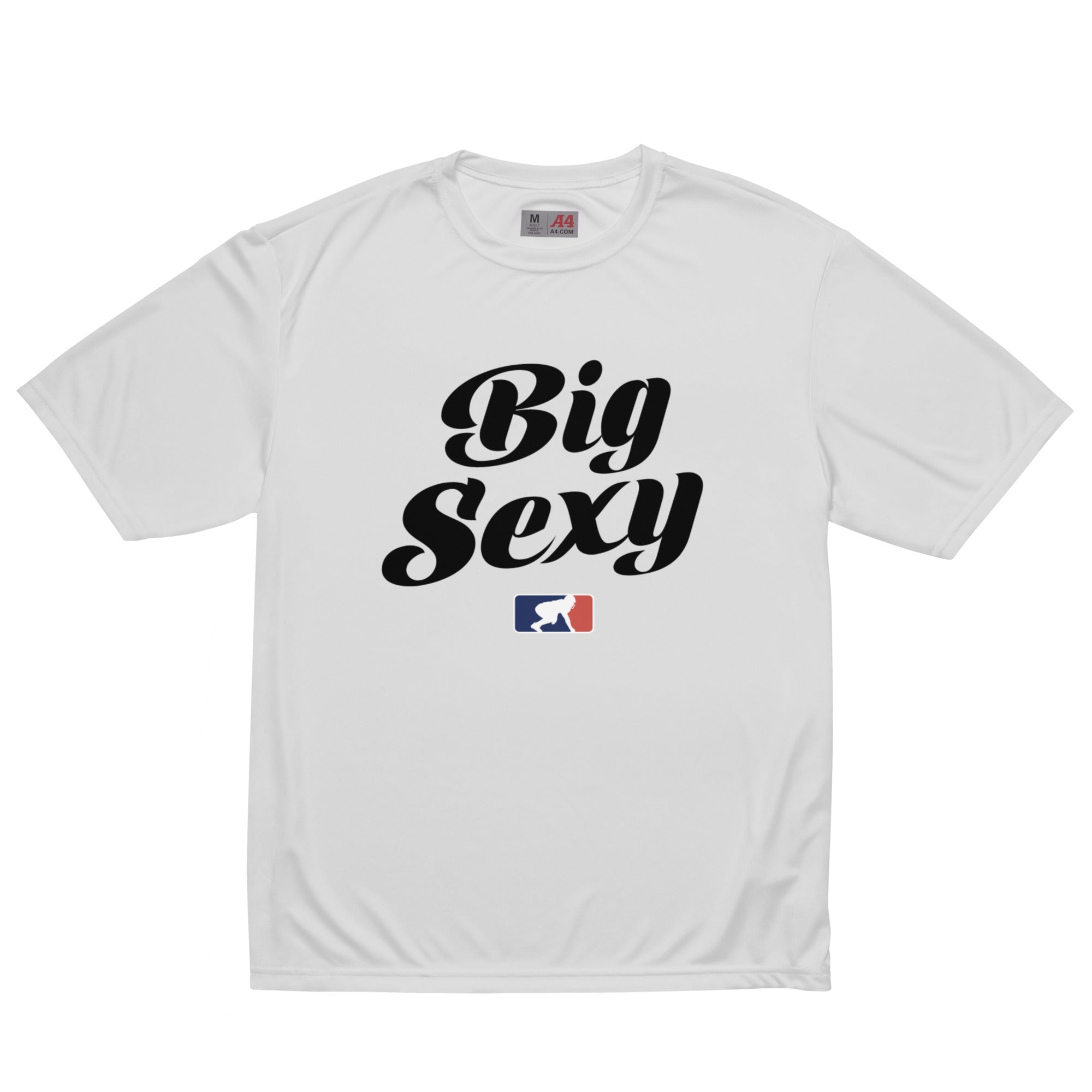 BIG SEXY (Black) - Performance Tee