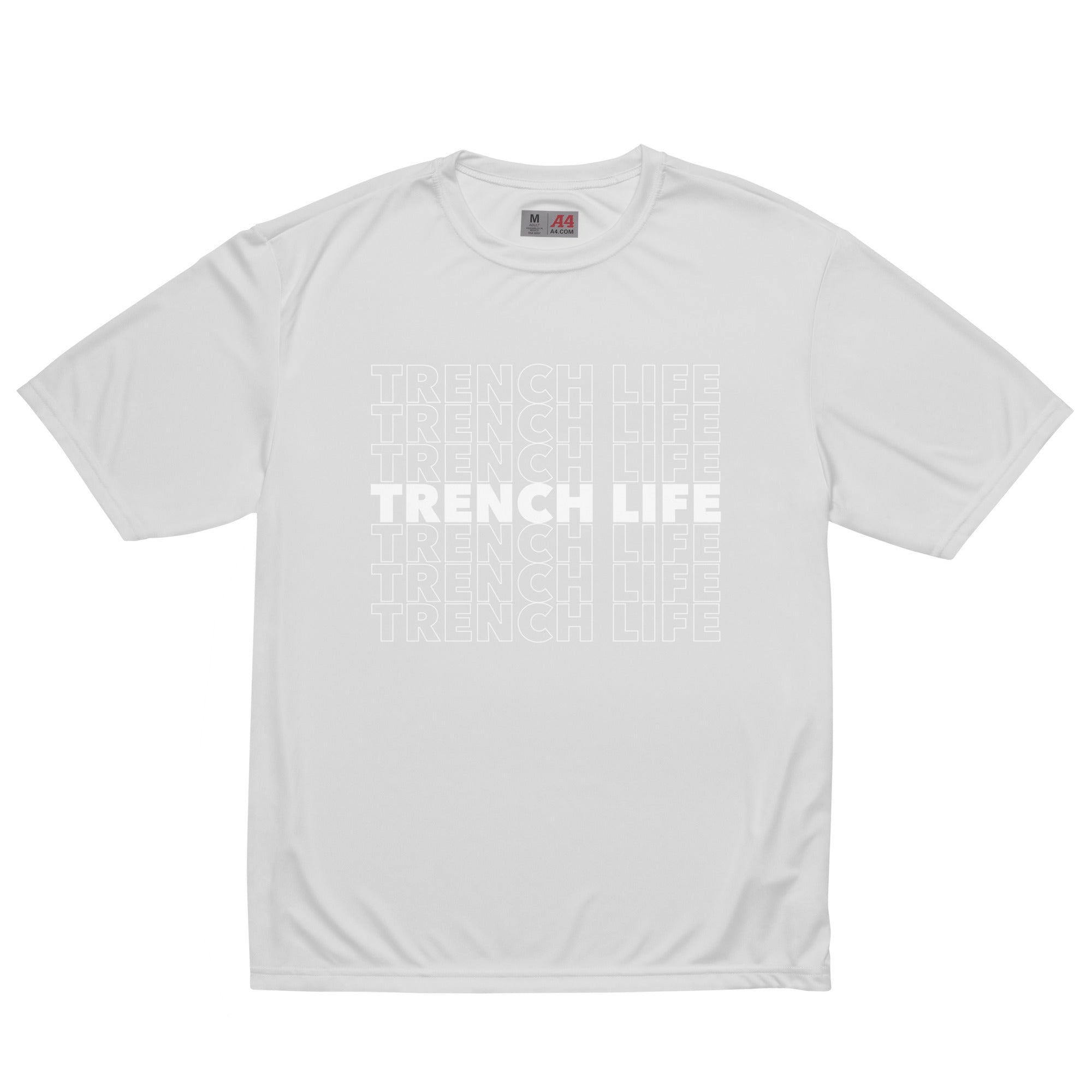 TRENCH LIFE - Performance Tee