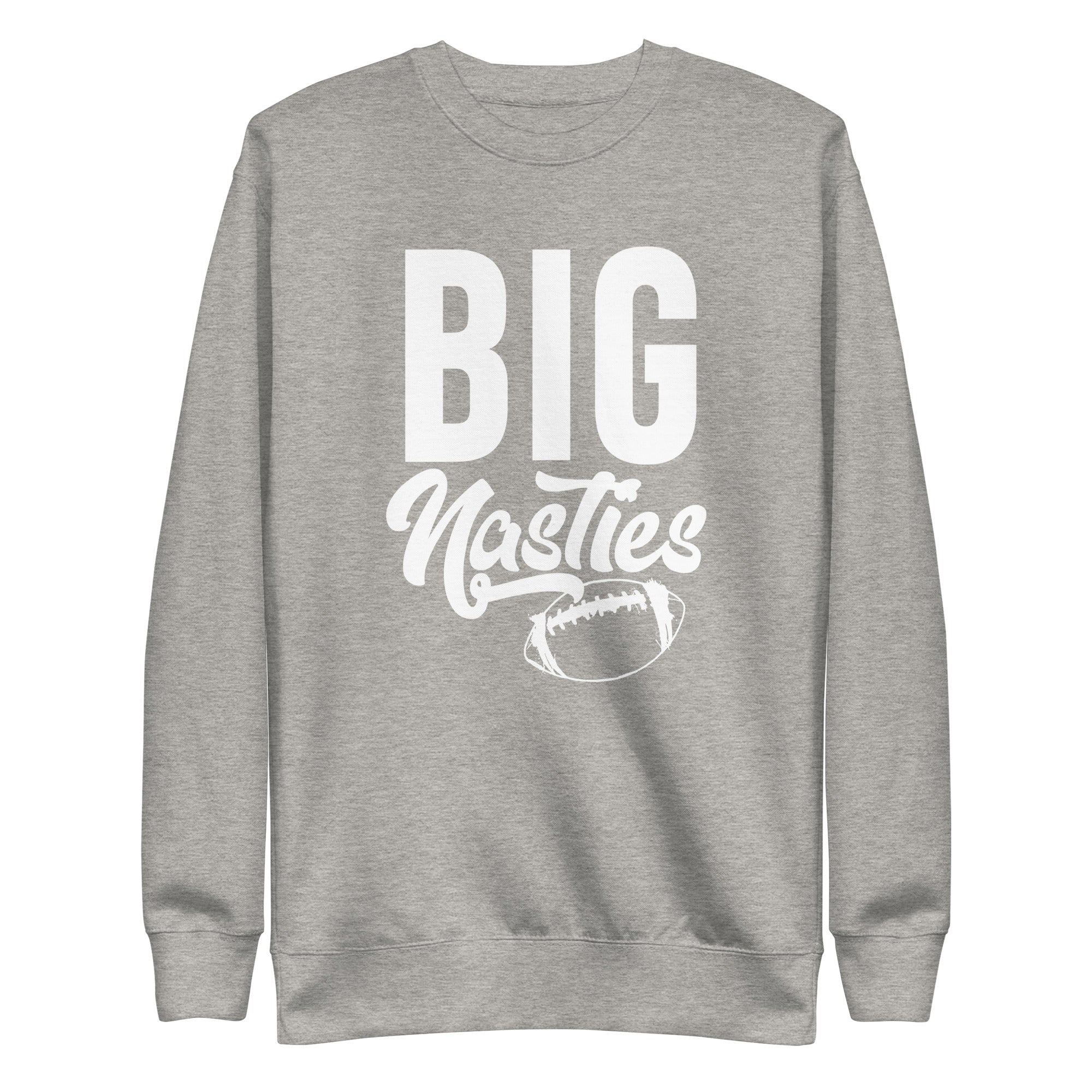 BIG NASTIES - Crewneck