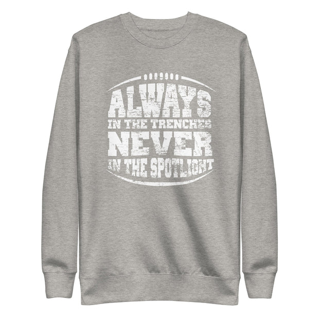 Always In The Trenches - Crewneck