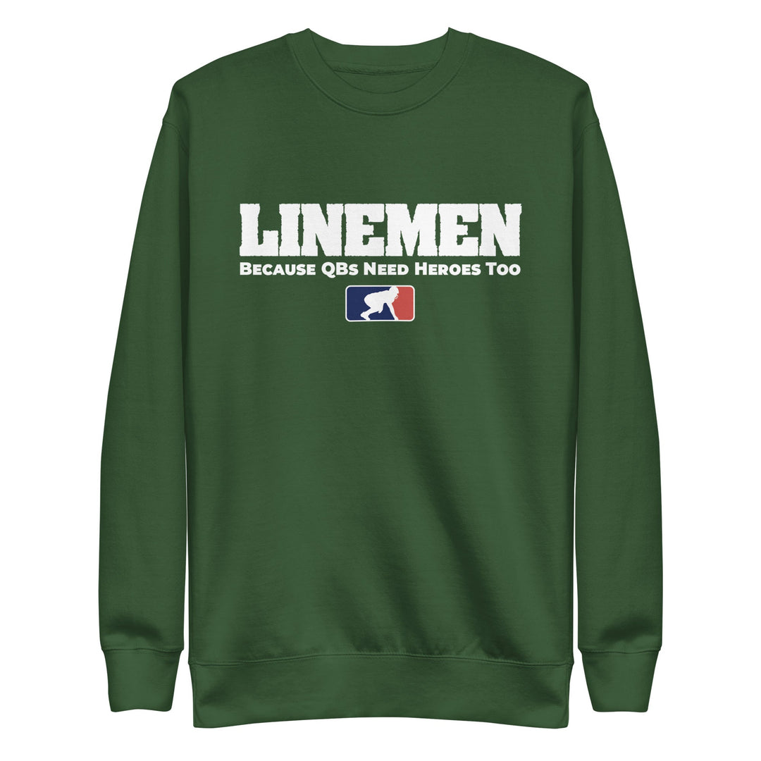 BECAUSE QBs NEED HEROES TOO - Crewneck