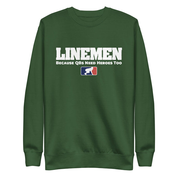 BECAUSE QBs NEED HEROES TOO - Crewneck