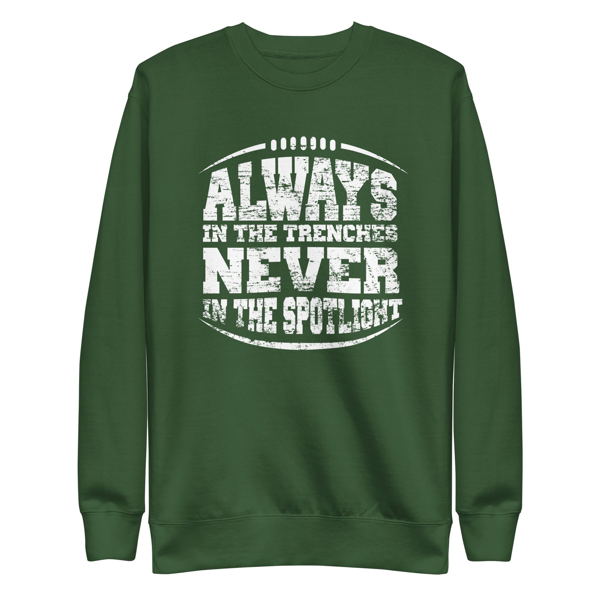 Always In The Trenches - Crewneck