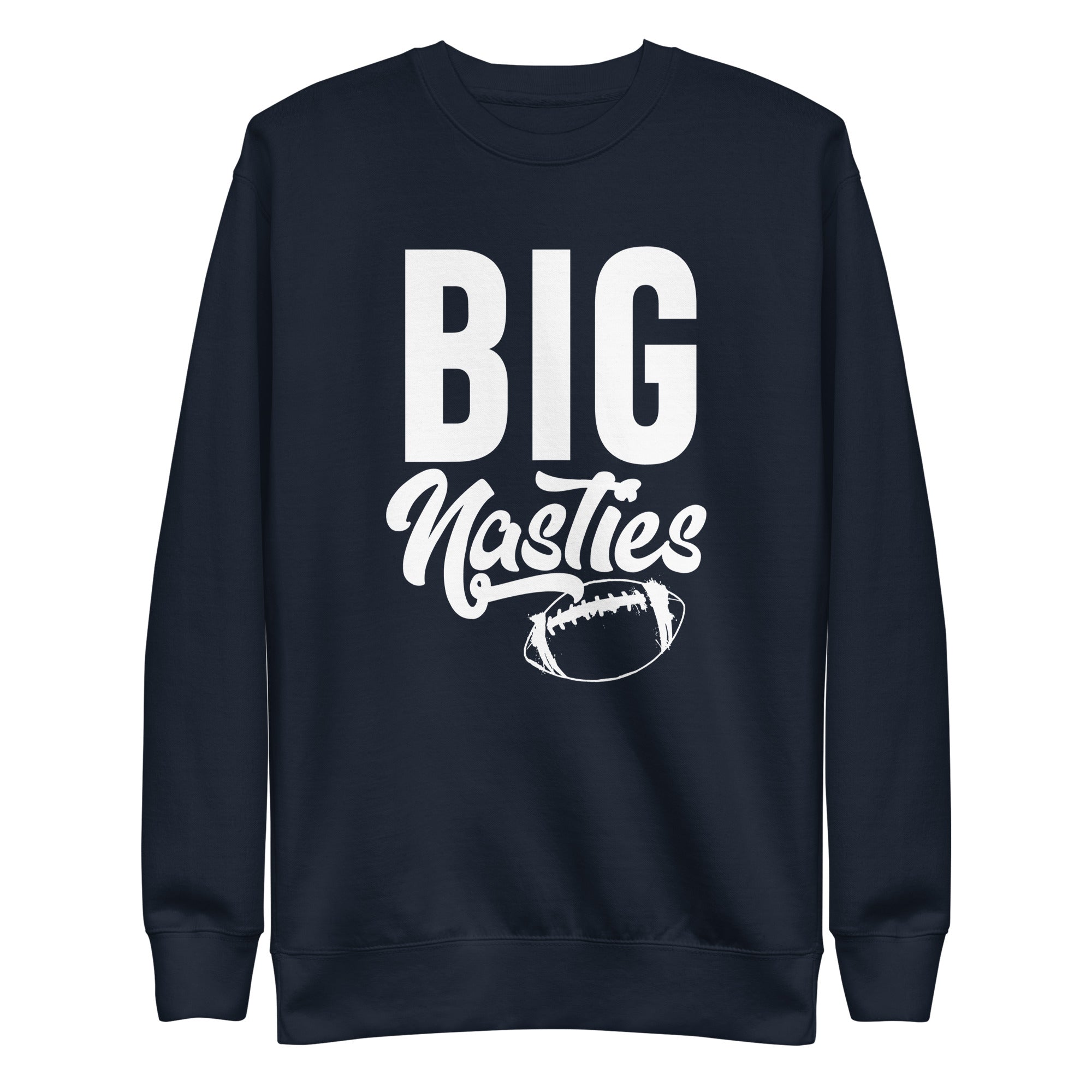 BIG NASTIES - Crewneck