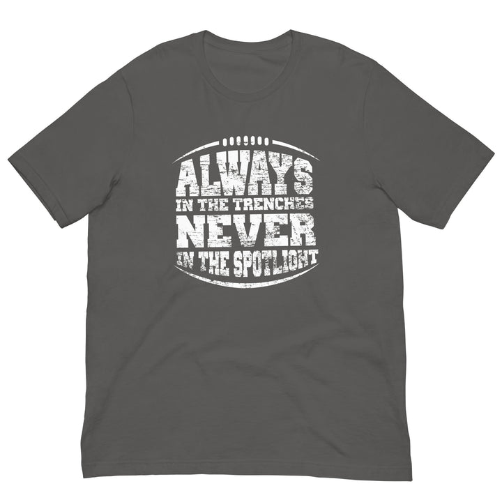ALWAYS IN THE TRENCHES - Youth T-Shirt