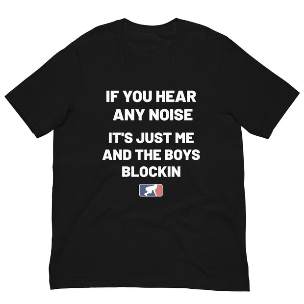 IF YOU HEAR ANY NOISE