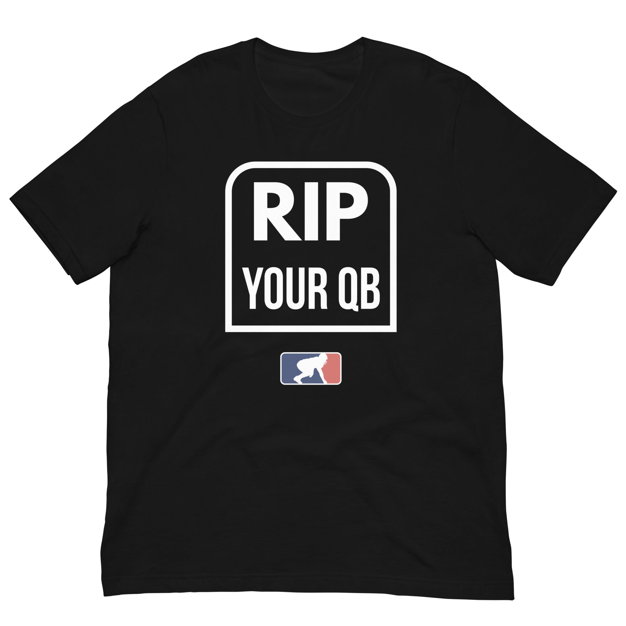 RIP YOUR QB - Youth T-Shirt