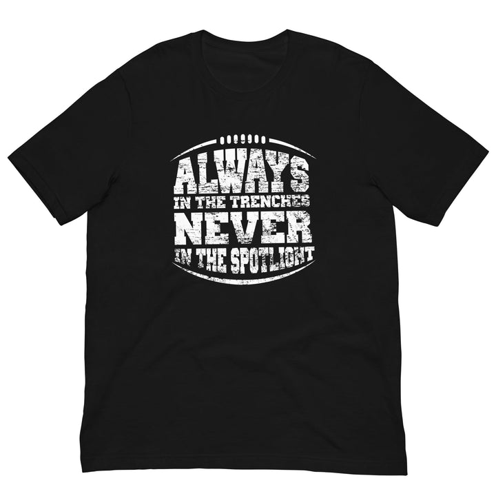 ALWAYS IN THE TRENCHES - Youth T-Shirt