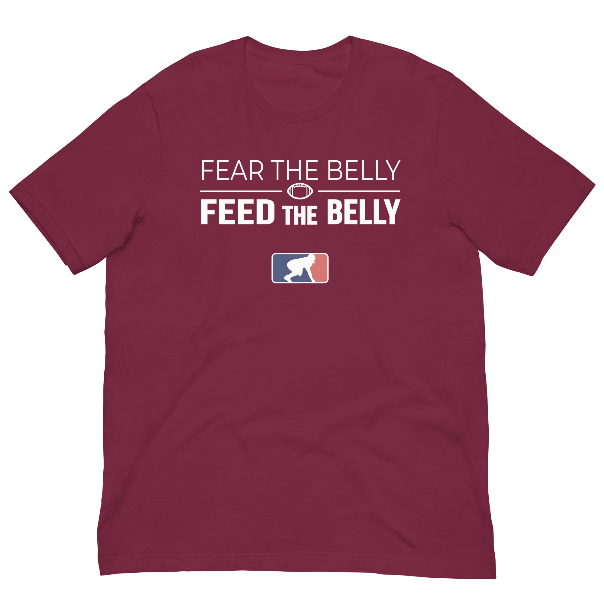 FEAR THE BELLY FEED THE BELLY - T-Shirt