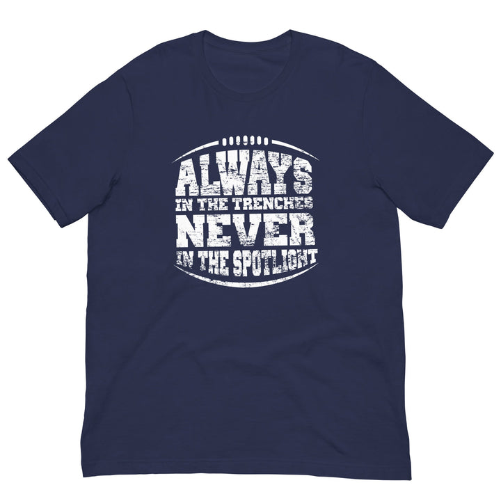 ALWAYS IN THE TRENCHES - Youth T-Shirt
