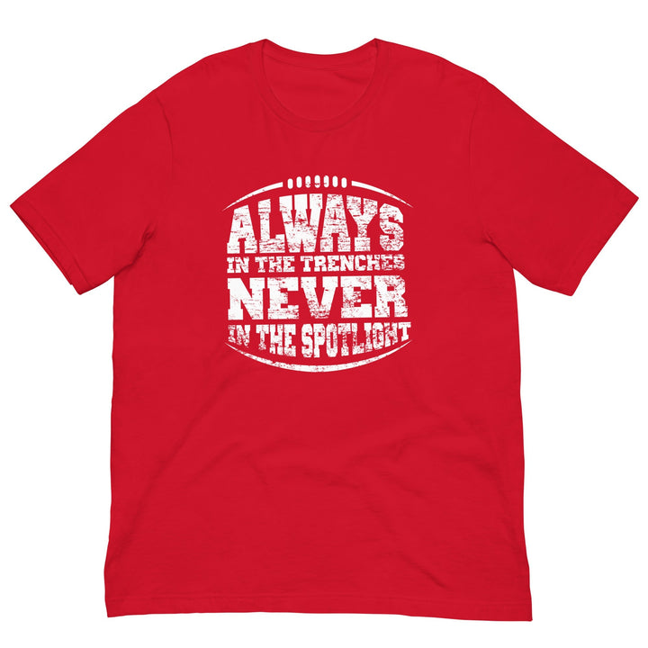 ALWAYS IN THE TRENCHES - Youth T-Shirt