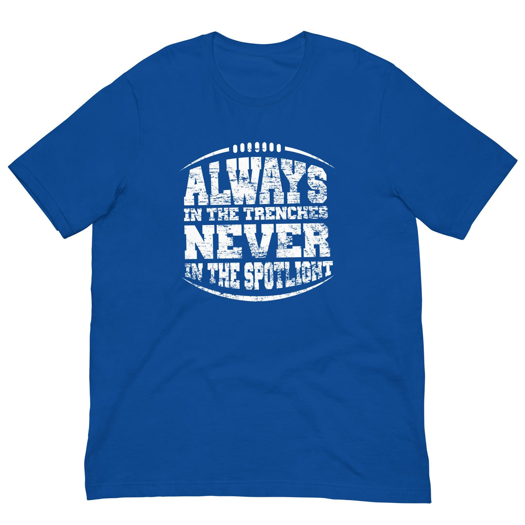 ALWAYS IN THE TRENCHES - Youth T-Shirt