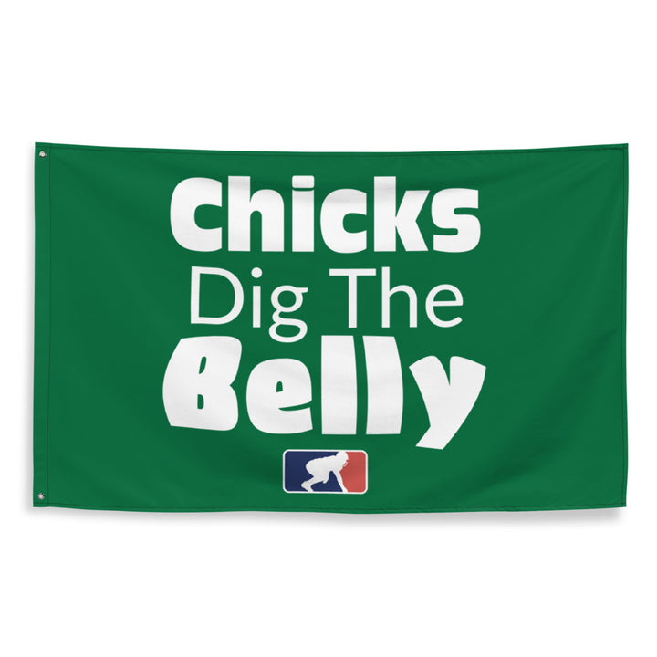 Chicks Dig the Belly - Flag