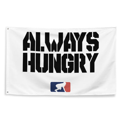 Always Hungry (White) - Flag