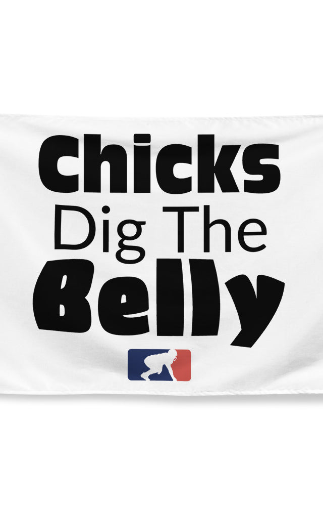 Chicks Dig the Belly (White) - Flag