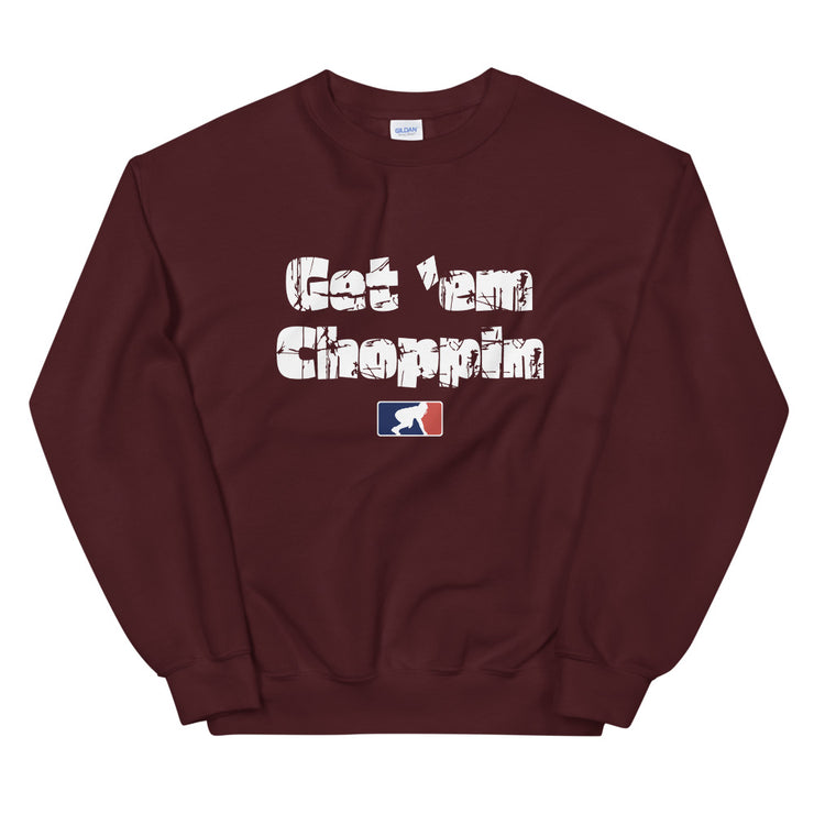 Get 'Em Choppin