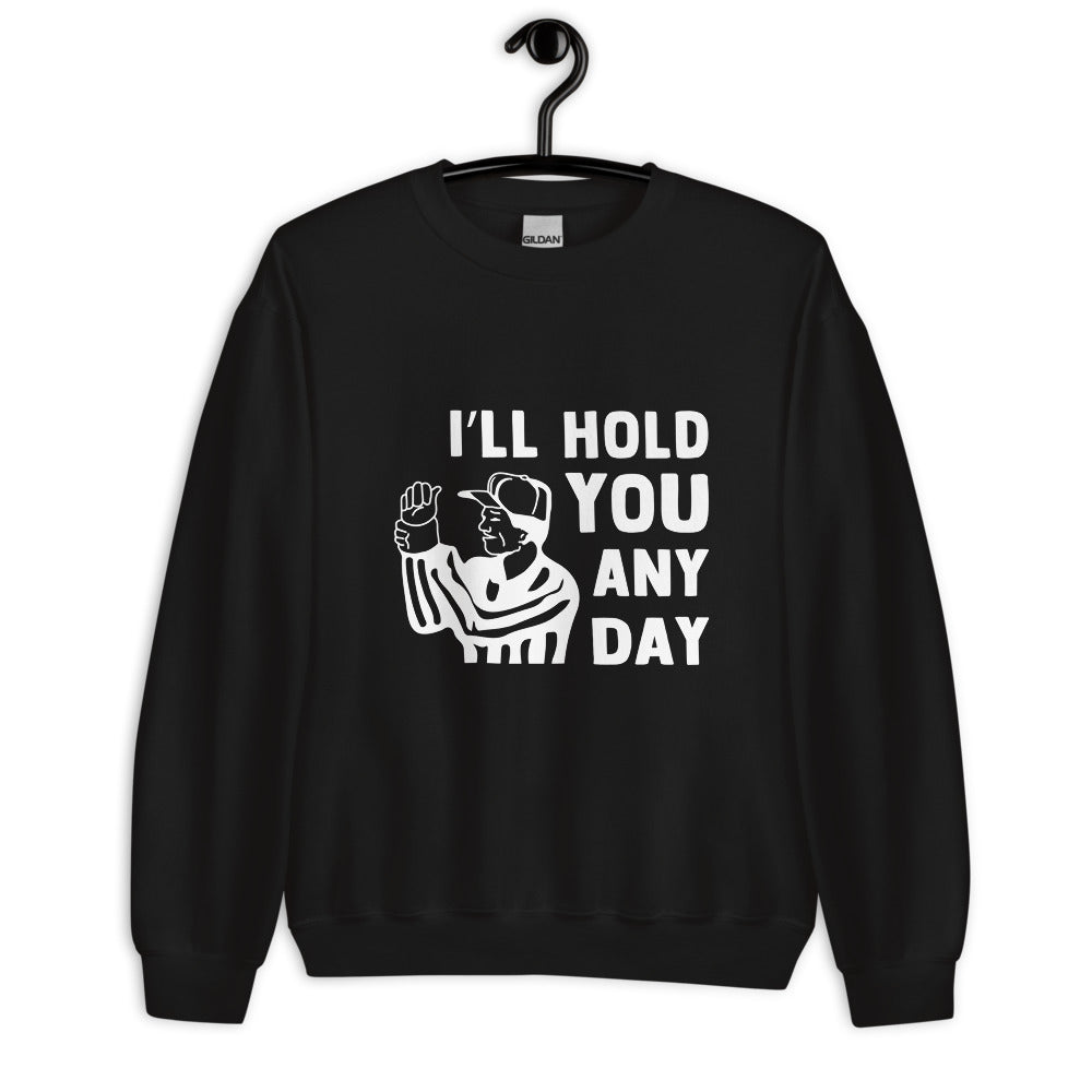 I'll Hold You Any Day