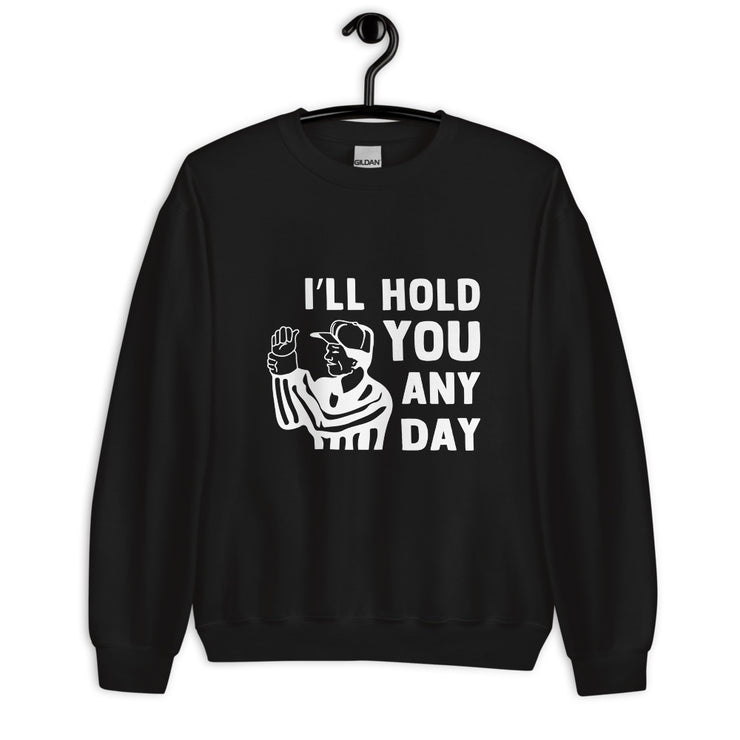 I'll Hold You Any Day