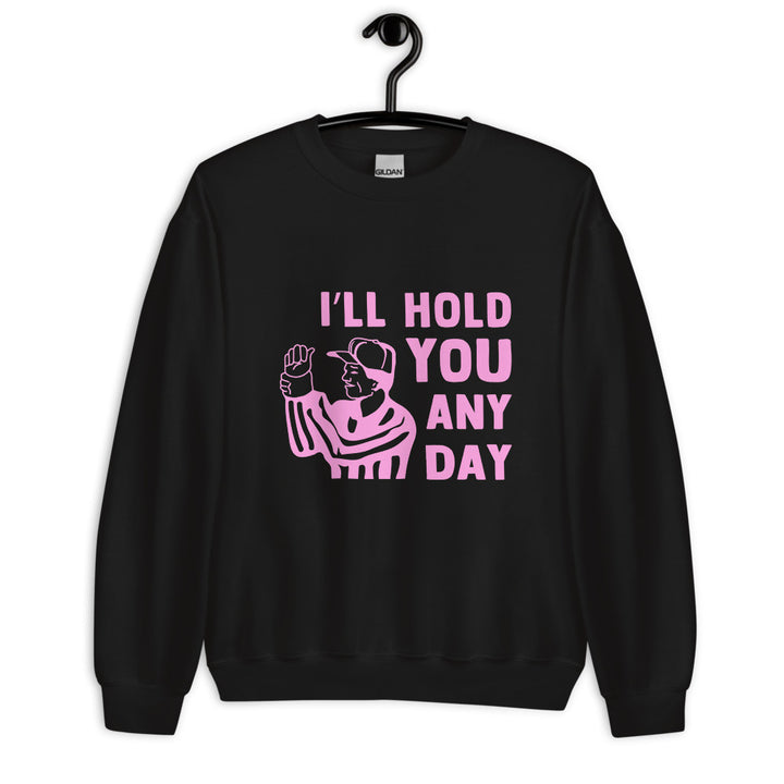 I'll Hold You Any Day - Pink