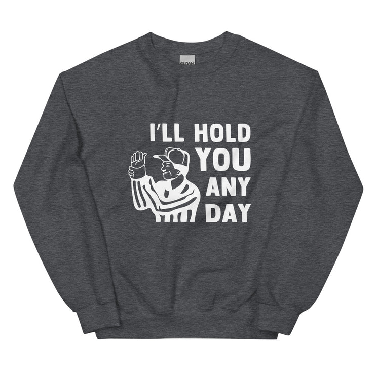I'll Hold You Any Day