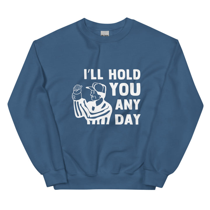I'll Hold You Any Day