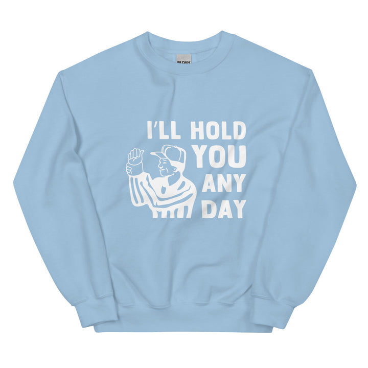 I'll Hold You Any Day
