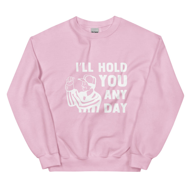 I'll Hold You Any Day