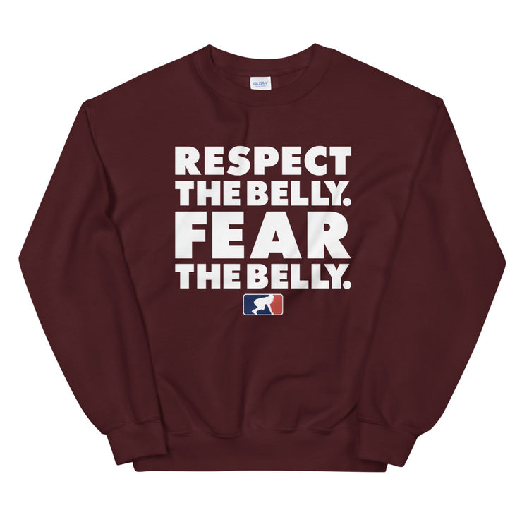 Respect the Belly. Fear the Belly.