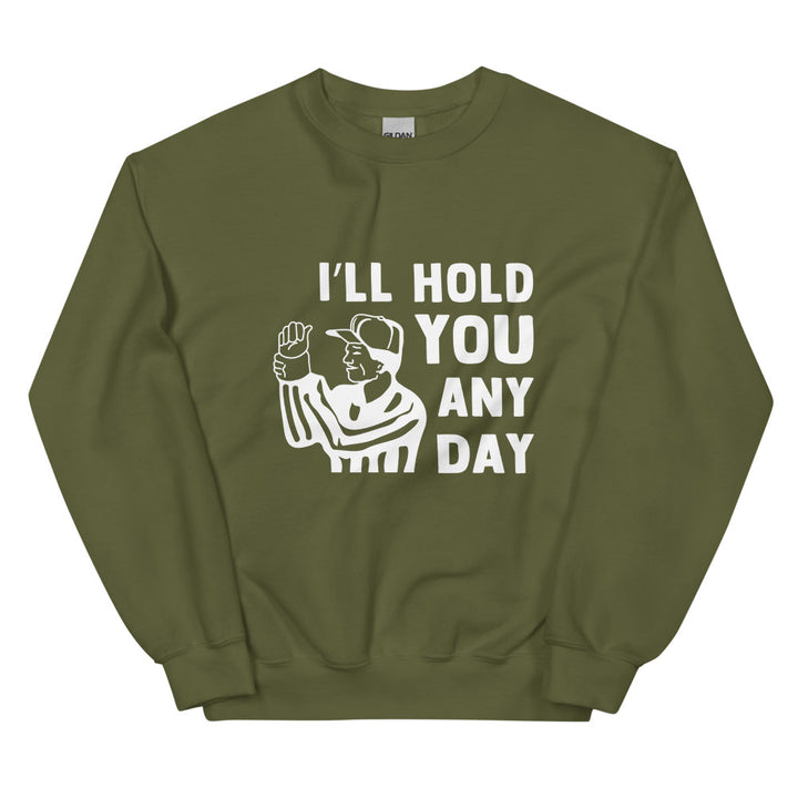 I'll Hold You Any Day