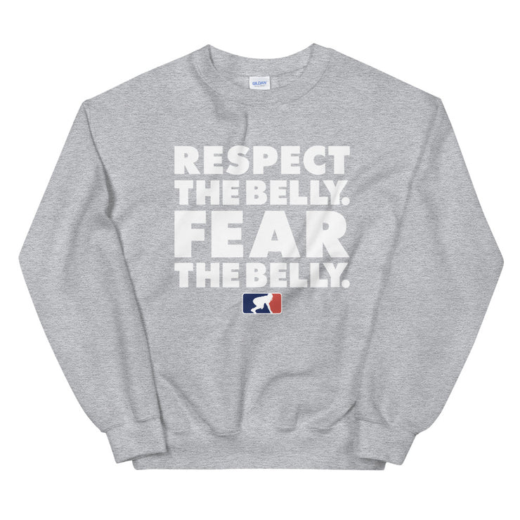 Respect the Belly. Fear the Belly.