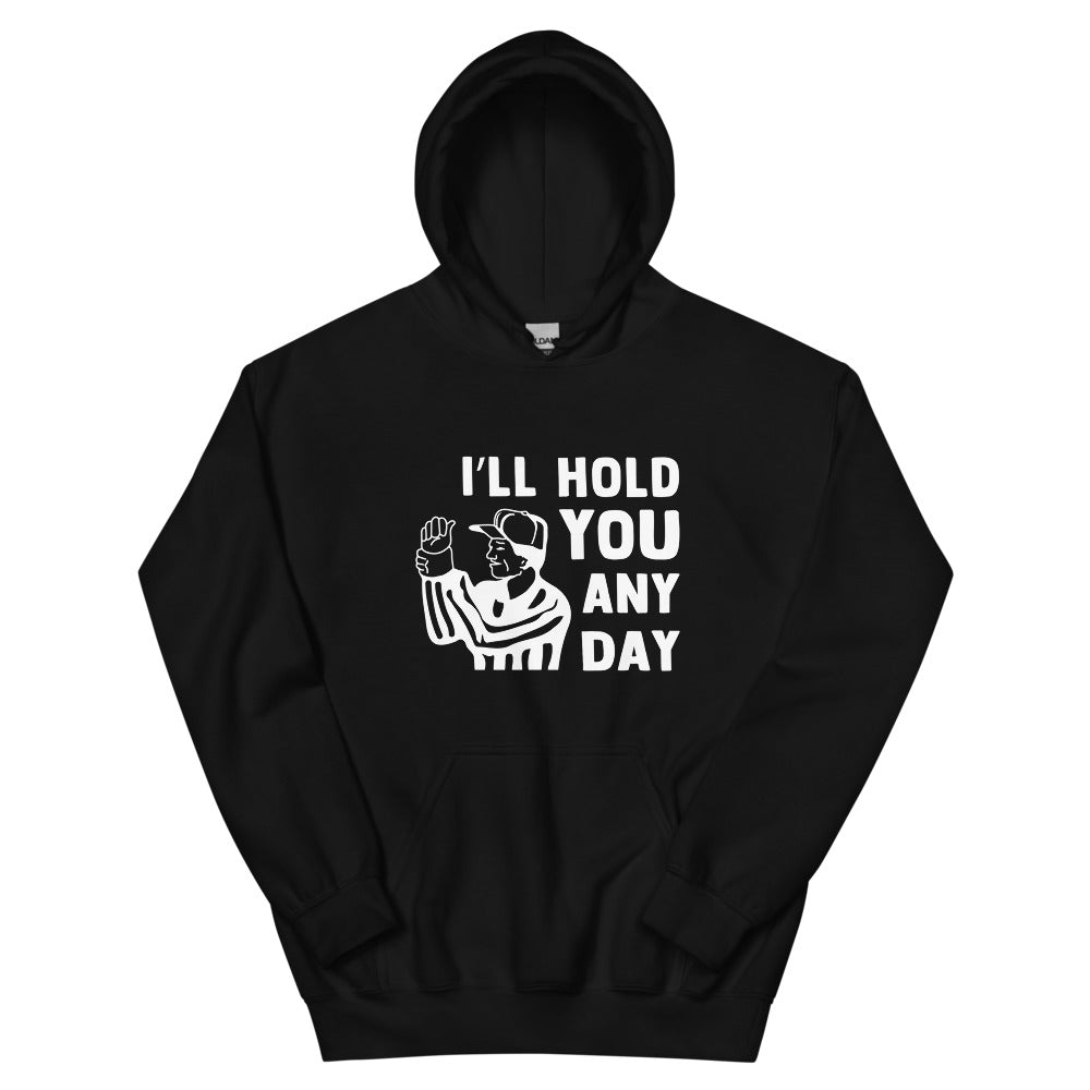 I'll Hold You Any Day