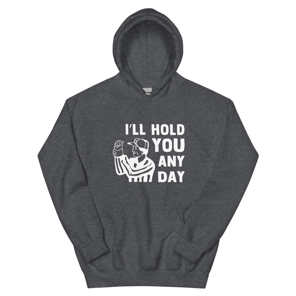I'll Hold You Any Day