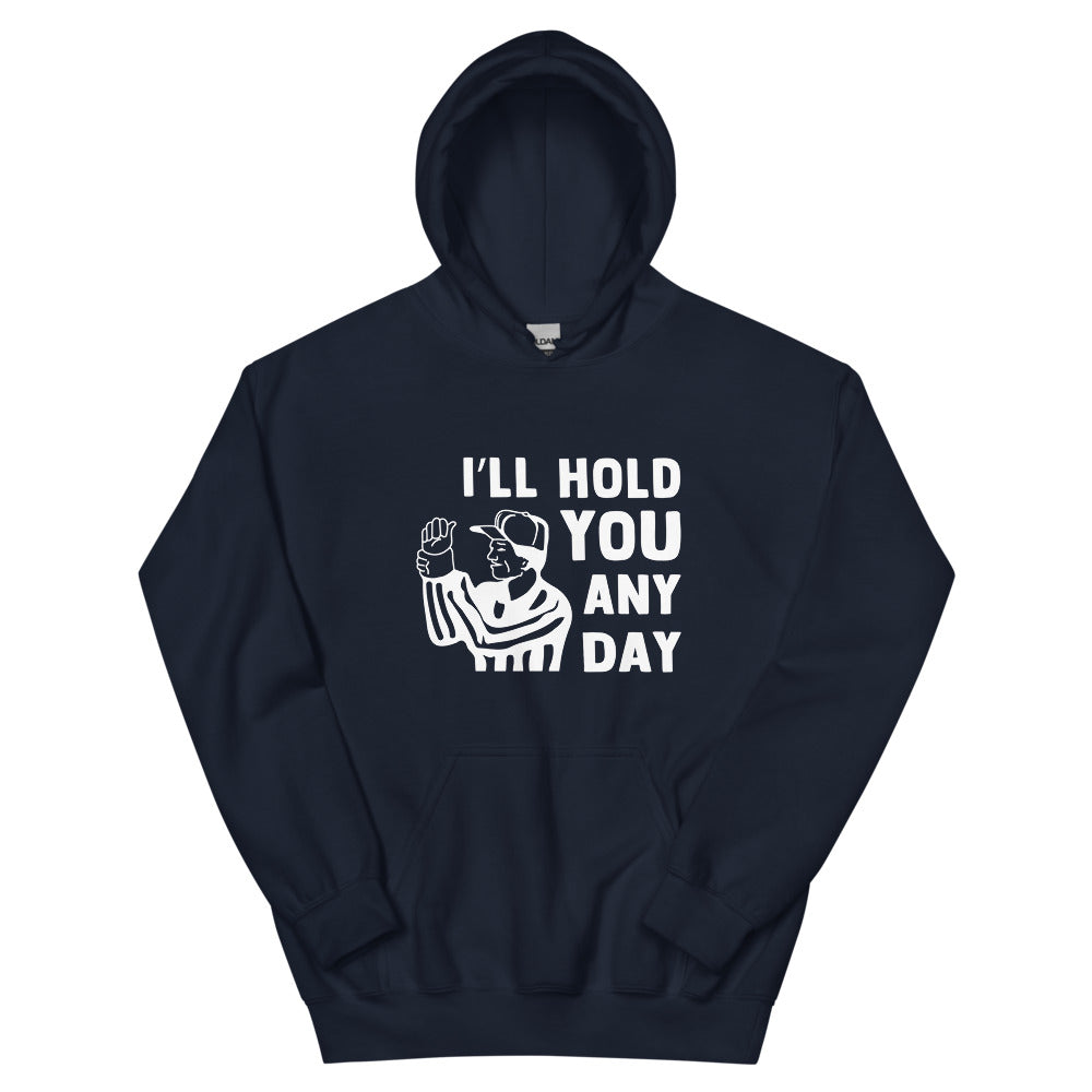 I'll Hold You Any Day