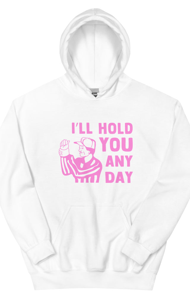 I'll Hold You Any Day - Pink
