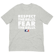 Respect the Belly. Fear the Belly.
